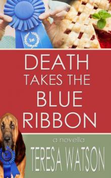 6 Death Takes The Blue Ribbon Read online