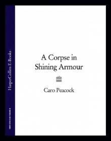 A Corpse in Shining Armour Read online
