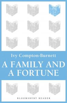 A Family and a Fortune Read online
