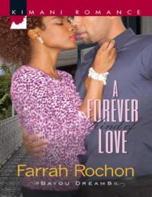 A Forever Kind of Love (Kimani Romance) Read online