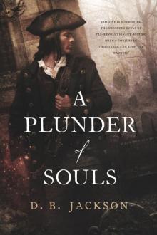 A Plunder of Souls (The Thieftaker Chronicles) Read online