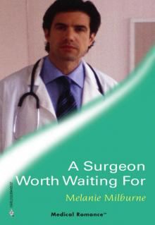 A Surgeon Worth Waiting For Read online