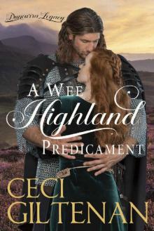 A Wee Highland Predicament: A Duncurra Legacy Novel