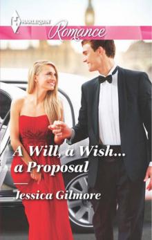 A Will, A Wish...A Proposal (Contemporary Romance) Read online