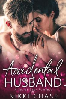 Accidental HusbandA Secret Baby Romance Read online