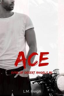 Ace (Syns of Desert Angels MC Book 1)