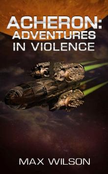 Acheron : Adventure In Violence