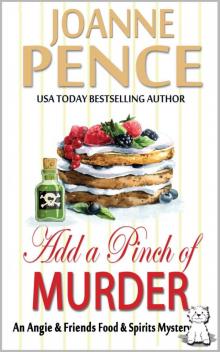 Add a Pinch of Murder (Angie & Friends Food & Spirits 2) Read online
