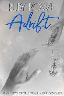 Adrift: Book Two of The Crashing Tides Duet Read online