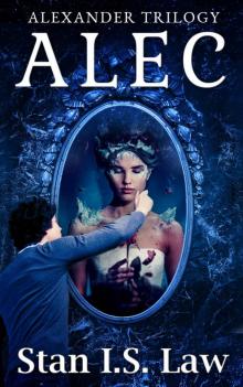 ALEC: An Action & Adventure Fantasy Novel (Alexander Trilogy)