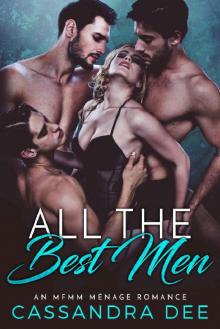 All the Best Men: An MFMM Menage Romance Read online