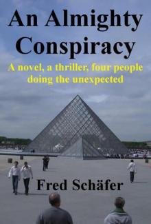 An Almighty Conspiracy – A novel, a thriller, four people doing the unexpected Read online