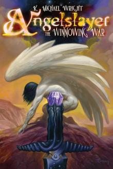 Angelslayer: The Winnowing War