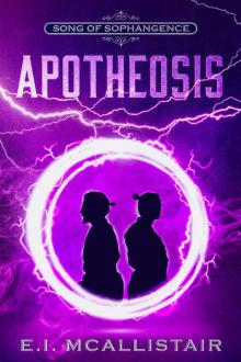 Apotheosis (Song of Sophangence Book 3) Read online