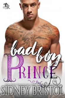 Bad Boy Prince: A Modern Fairy Tale (Twisted Royals Book 3) Read online