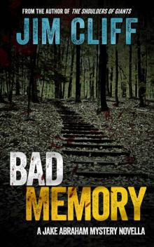 Bad Memory_A Jake Abraham Mystery Novella Read online