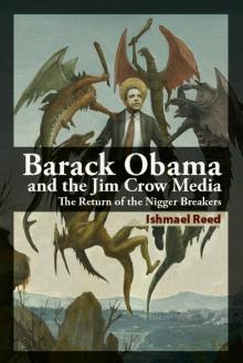 Barack Obama and the Jim Crow Media Read online