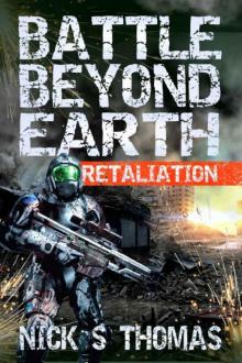 Battle Beyond Earth: Retaliation Read online