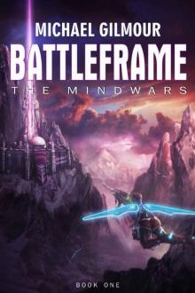 Battleframe (The Mindwars Book 1)