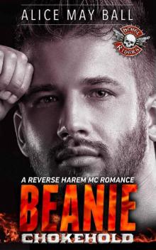 Beanie: Chokehold – A reverse harem MC romance (Steel Riders Book 3) Read online