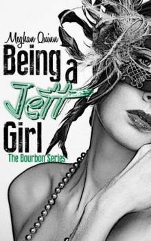 Being a Jett Girl Read online