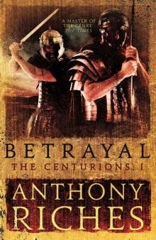 Betrayal: The Centurions I Read online