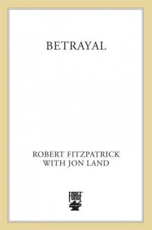 Betrayal: Whitey Bulger and the FBI Agent Who Fought to Bring Him Down
