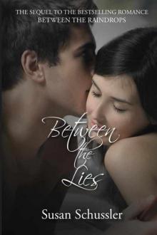 Between the Lies (Between the Raindrops #2)