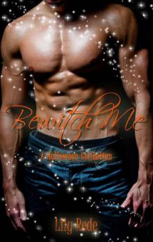 Bewitch Me - A Halloween Collection Read online