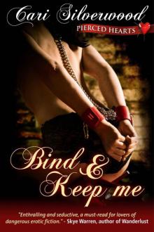 Bind and Keep Me, Book 2 Read online