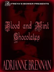 Blood and Mint Chocolates