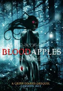 Blood Apples ( A Grimm Diaries Prequel #6 ) Read online