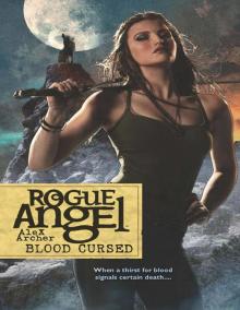Blood Cursed (Rogue Angel) Read online
