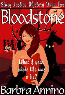 Bloodstone (A Stacy Justice Mystery) Read online