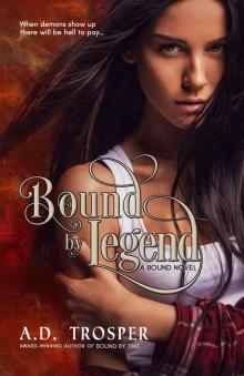 Bound by Legend: A Bound Novel Read online