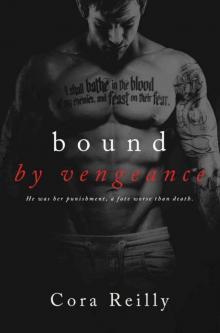 Bound By Vengeance (Born in Blood Mafia Chronicles Book 5)
