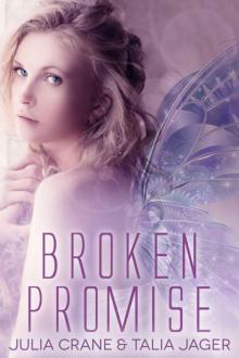 Broken Promise (Between Worlds #2) Read online