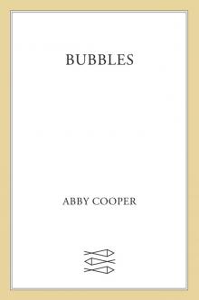 Bubbles Read online