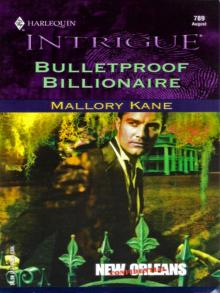Bulletproof Billionaire Read online