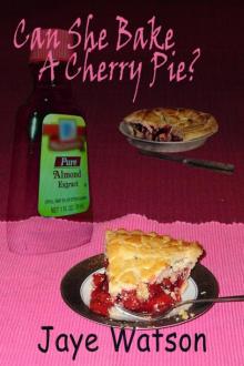 Can She Bake a Cherry Pie? Read online