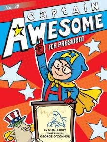 Captain Awesome for President Read online