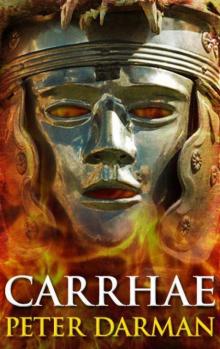 Carrhae (The Parthian Chronicles) Read online