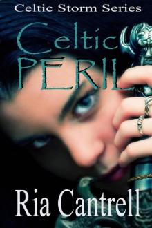 Celtic Peril (Celtic Storm Book 6) Read online