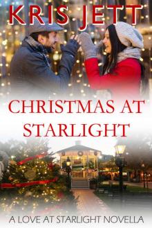 Christmas at Starlight (Snowy Ridge: A Love at Starlight Novella, Book 0.5) Read online