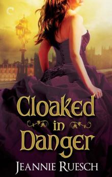 Cloaked in Danger Read online