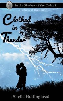 Clothed in Thunder (In the Shadow of the Cedar Book 2) Read online