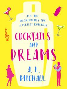 Cocktails and Dreams Read online
