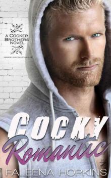 Cocky Romantic: A Hot Romantic Comedy Stand Alone (Cocker Brothers of Atlanta Book 4) Read online