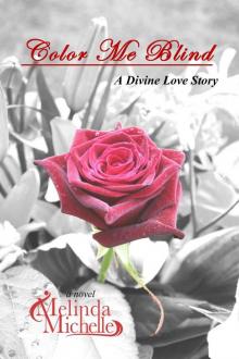 Color Me Blind (A Divine Love Story Book 1)