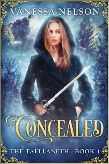 Concealed: The Taellaneth - Book 1 Read online
